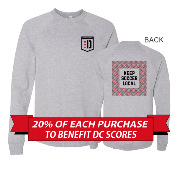District Sports Keep Soccer Local Fleece Raglan Crewneck Sweatshirt